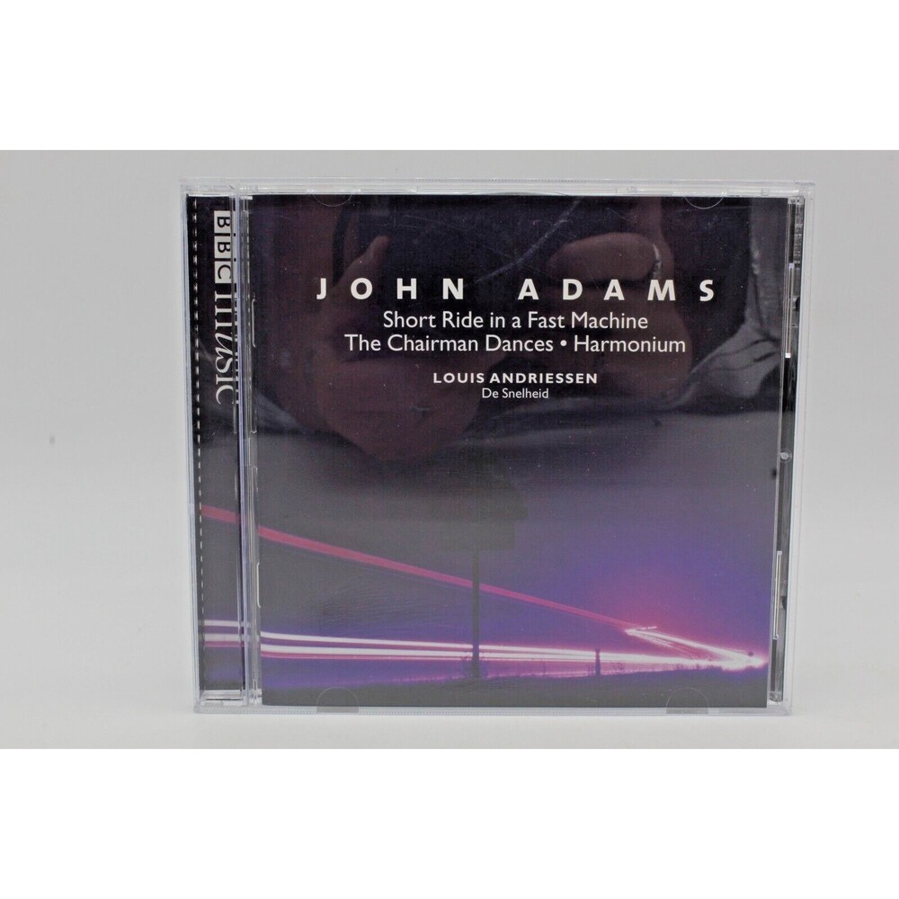 John Adams Short Ride in a Fast Machine The Chairman Dances CD Louis Andriessen